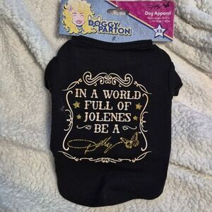 Doggy Parton In A World Full Of Jolenes Be A Dolly Dog Shirt Black XS New